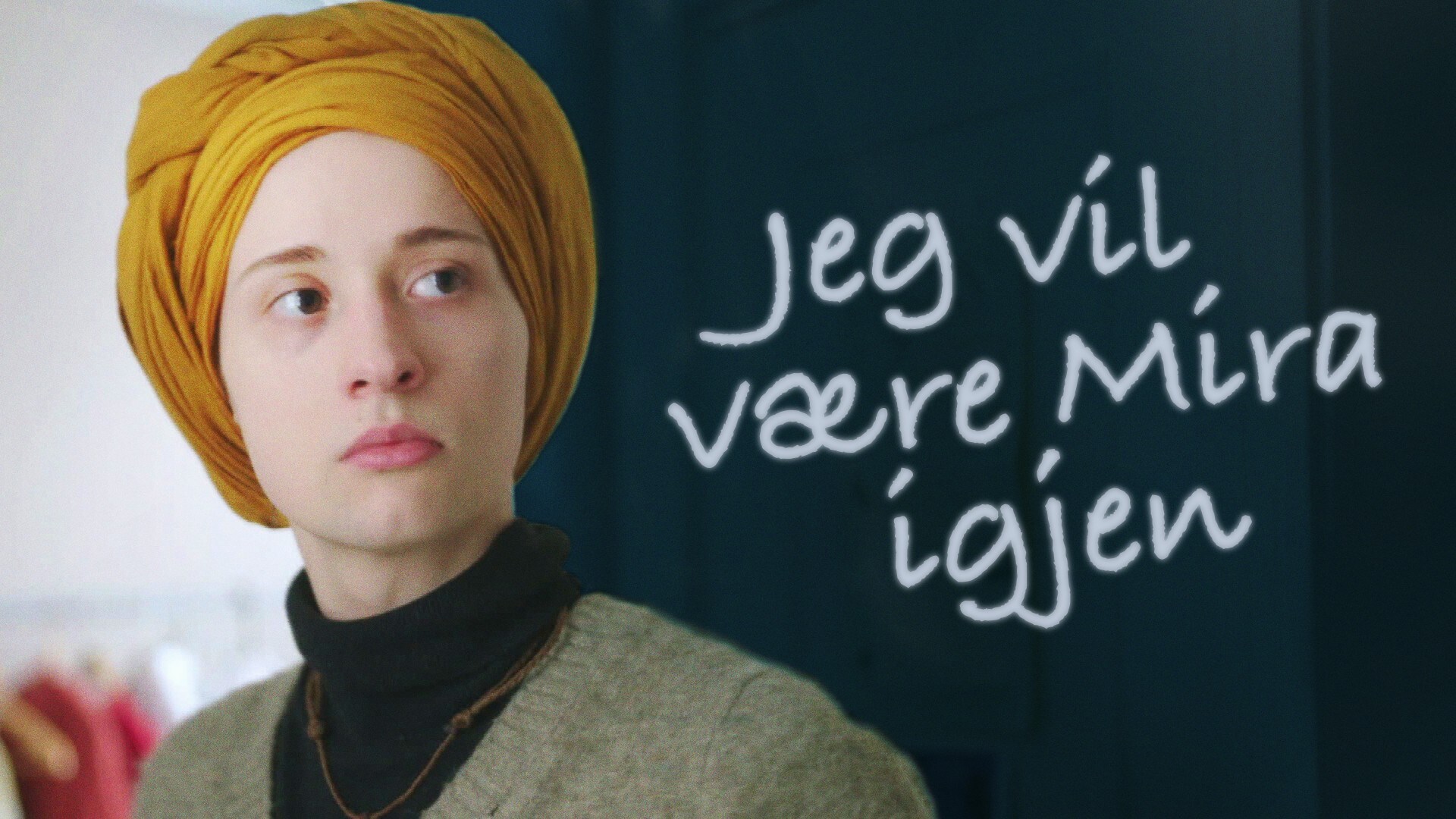 Jeg vil være Mira igjen - NRK TV