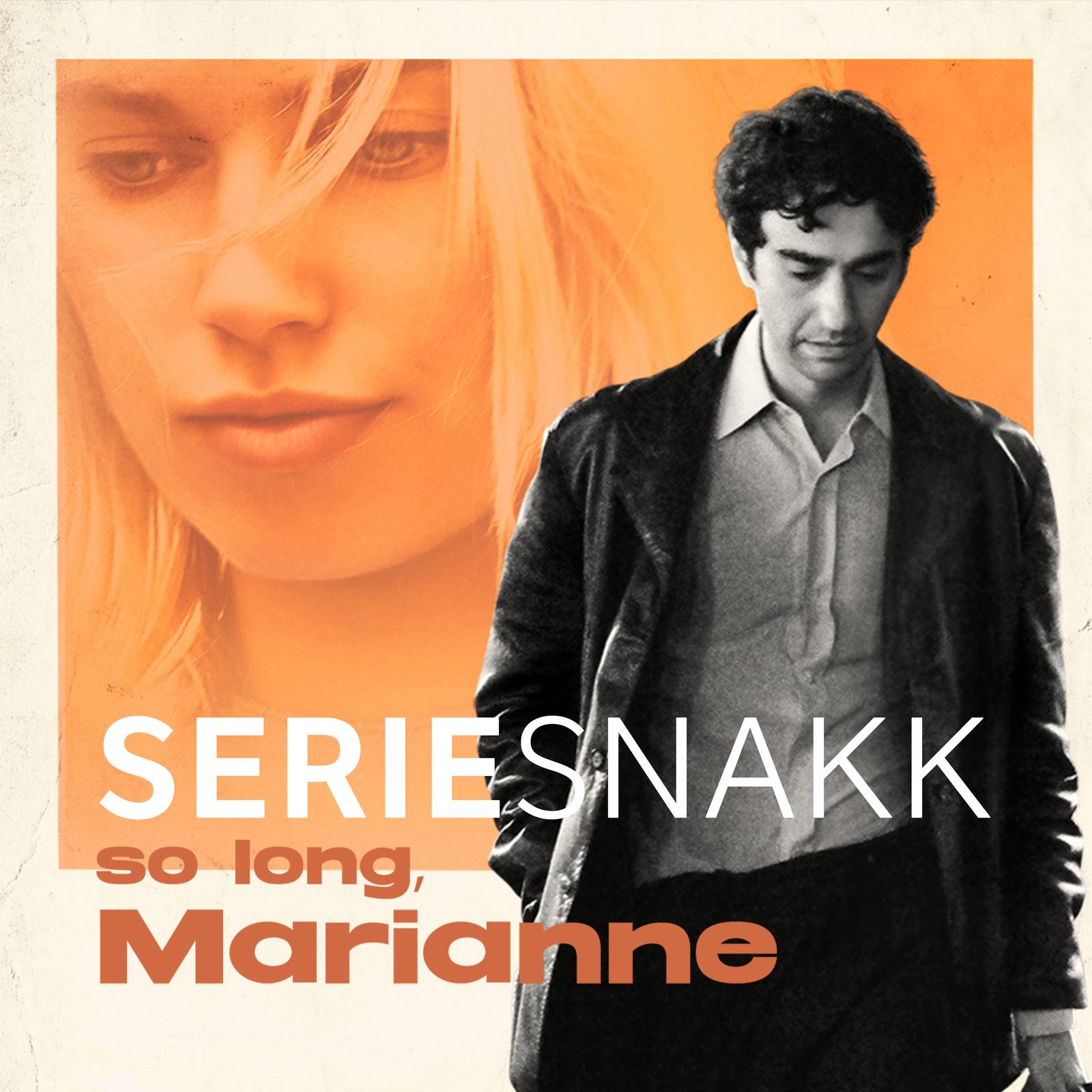 Smakebit: Seriesnakk: So long, Marianne.