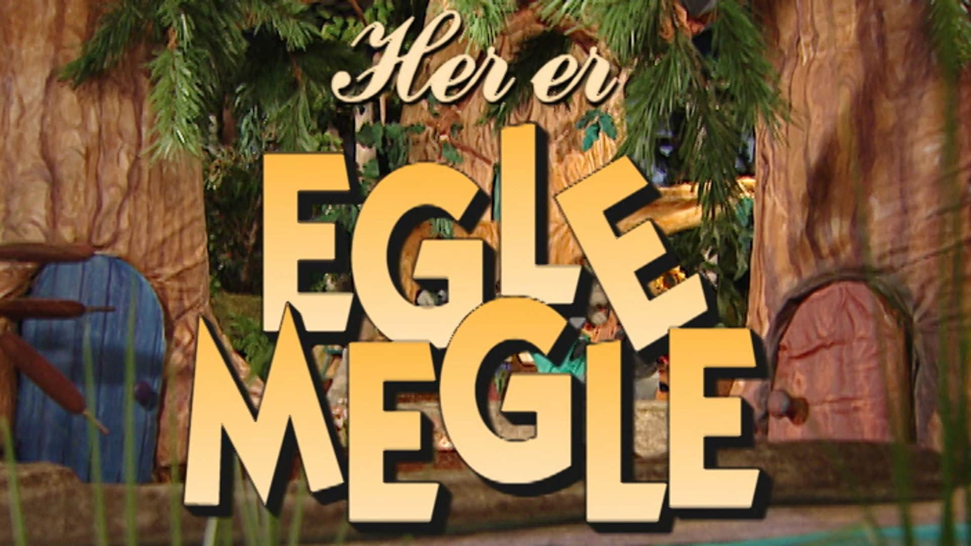 Eglemegle – NRK TV
