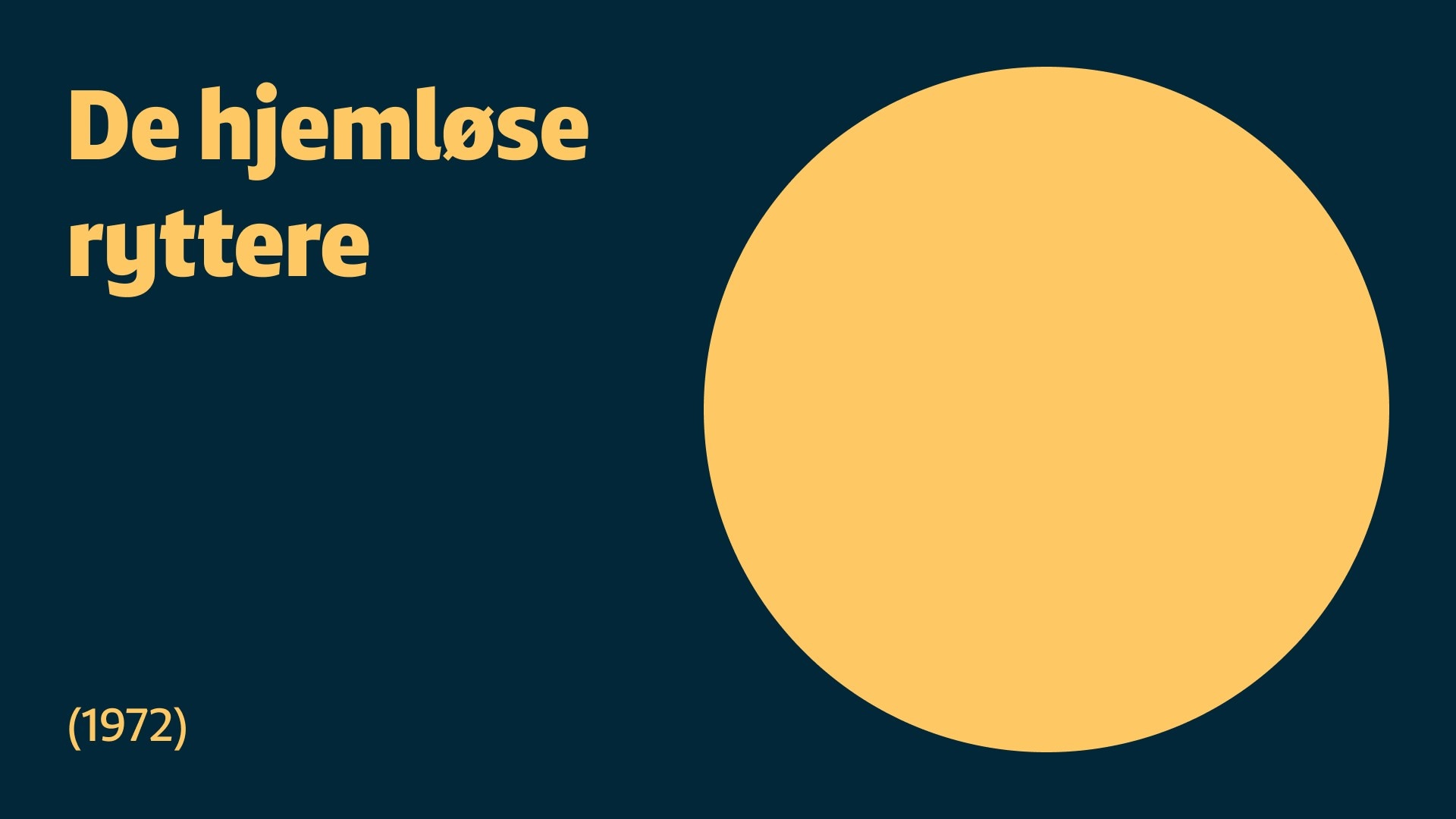 De hjemløse ryttere